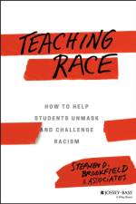 Teaching Race af Stephen D. Brookfield