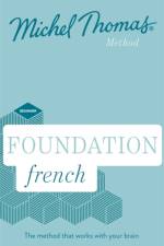 Foundation French New Edition (Learn French with the Michel Thomas Method) af Michel Thomas