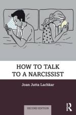 How to Talk to a Narcissist af Joan Jutta (in private practice Lachkar