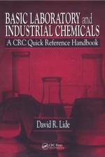 Basic Laboratory and Industrial Chemicals af David R. (National Institute of Standards