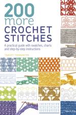 200 More Crochet Stitches af Tracey Todhunter