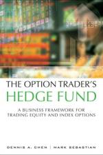 The Option Trader's Hedge Fund af Dennis Chen