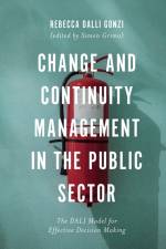 Change and Continuity Management in the Public Sector af Rebecca E. (University of Malta Dalli Gonzi