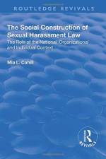The Social Construction of Sexual Harassment Law af Mia Cahill