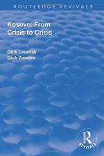 Kosovo: From Crisis to Crisis af Dick Leurdijk