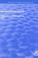 The Park Avenue Cubists af Robert S. Lubar