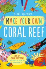 Make Your Own Coral Reef af Clare Beaton