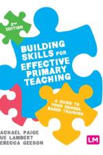 Building Skills for Effective Primary Teaching