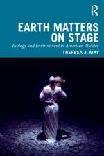 Earth Matters on Stage af Theresa J. May