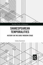 Shakespearean Temporalities af Lukas Lammers