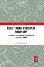 Negotiating Personal Autonomy af Sophie Elixhauser