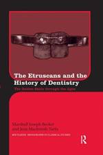 The Etruscans and the History of Dentistry af Marshall J. Becker