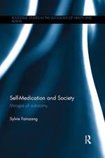 Self-Medication and Society af Sylvie Fainzang