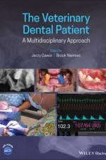 The Veterinary Dental Patient: A Multidisciplinary Approach af J Gawor