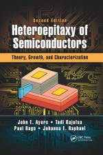Heteroepitaxy of Semiconductors af John E. Ayers