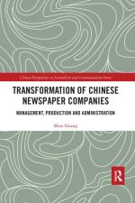 Transformation of Chinese Newspaper Companies af Miao Huang