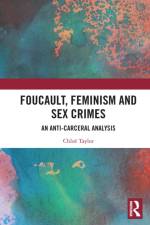 Foucault, Feminism, and Sex Crimes af Chloe Taylor