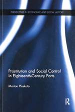 Prostitution and Social Control in Eighteenth-Century Ports af Marion Pluskota