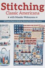 Stitching Classic Americana with Masako Wakayama af Masako Wakayama
