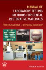 Manual of Laboratory Testing Methods for Dental Restorative Materials af Paromita Mazumdar