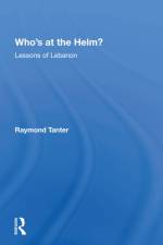 Who's At The Helm? af Raymond Tanter