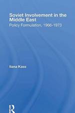 Soviet Involvement In The Middle East af Ilana Kass
