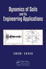 Dynamics of Soils and Their Engineering Applications af Swami Saran