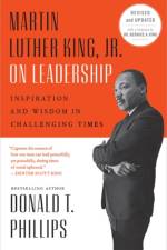 Martin Luther King Jr On Leadership (Revised and Updated) af Donald T. Phillips