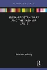 India–Pakistan Wars and the Kashmir Crisis