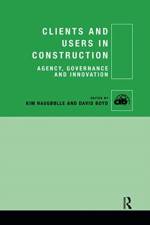 Clients and Users in Construction