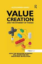Value Creation and the Internet of Things af Alexander Manu