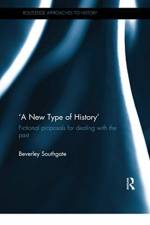'A New Type of History' af Beverley Southgate