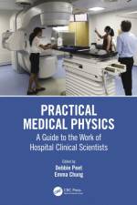 Practical Medical Physics af Emma Chung