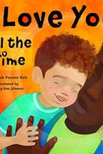 I Love You All the Time af Deborah Farmer Kris