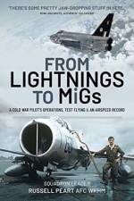 From Lightnings to MiGs af Squadron Leader Russ Peart AFC WkhM