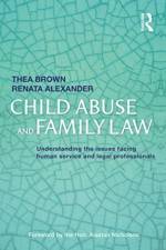 Child Abuse and Family Law af Thea Brown