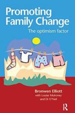 Promoting Family Change af Bronwen Elliott