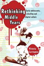 Rethinking Middle Years af Victoria Carrington