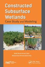 Constructed Subsurface Wetlands af Abdel Razik Ahmed Zidan