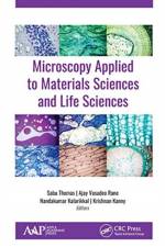 Microscopy Applied to Materials Sciences and Life Sciences