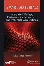 Smart Materials: Integrated Design, Engineering Approaches, and Potential Applications
