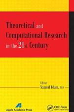 Theoretical and Computational Research in the 21st Century