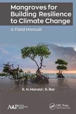 Mangroves for Building Resilience to Climate Change af R.N. Mandal