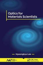 Optics for Materials Scientists af Myeongkyu Lee
