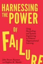 Harnessing the Power of Failure af John Steven (Consultant Newman