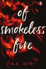 Of Smokeless Fire af A.A. Jafri