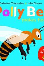 Polly Bee Makes Honey