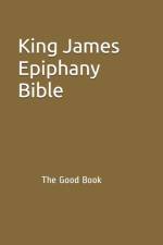 King James Epiphany Bible af Volunteer Editors