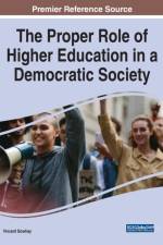 Proper Role of Higher Education in a Democratic Society