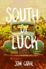 South of Luck af Jim Guhl